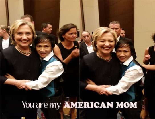 Daniel Ph&uacute; c&ugrave;ng Hillary Clinton, "You are my American Mom."