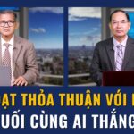 Mỹ đạt thỏa thuận với Iran: Cuối cùng ai thắng?