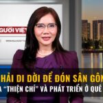 Mồ mả phải di dời để đón sân gôn Trump: Cái giá của “thiện chí” và phát triển ở quê nhà Tô Lâm