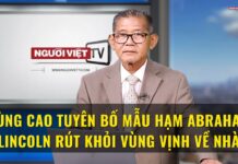 Hùng Cao tuyên bố mẫu hạm Abraham Lincoln rút khỏi vùng Vịnh về nhà