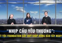 “Nhịp Cầu Yêu Thương”: Việt Tộc Foundation gây quỹ giúp đồng bào Tây Nguyên