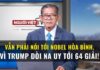 Vẫn phải nói tới Nobel Hòa Bình, vì Trump đòi Na Uy tới 64 giải!
