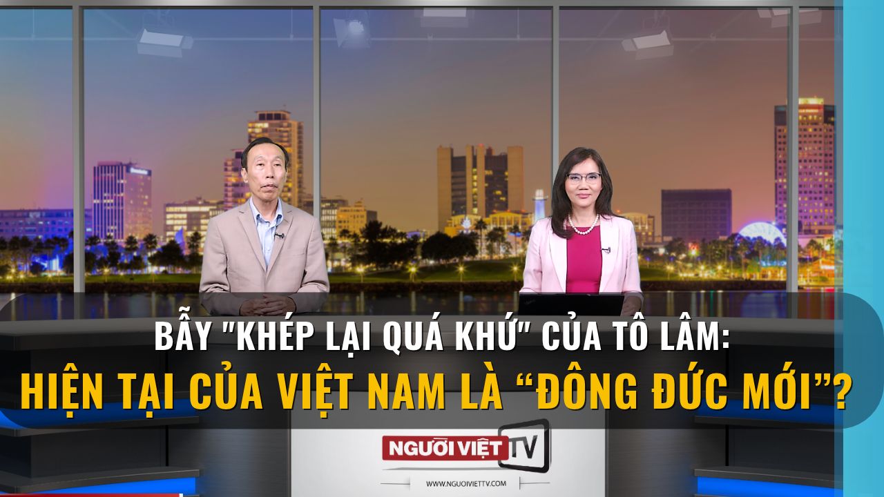 Bẫy “Khép Lại Quá Khứ” của Tô Lâm: Hiện tại của Việt Nam là “Đông Đức mới”?