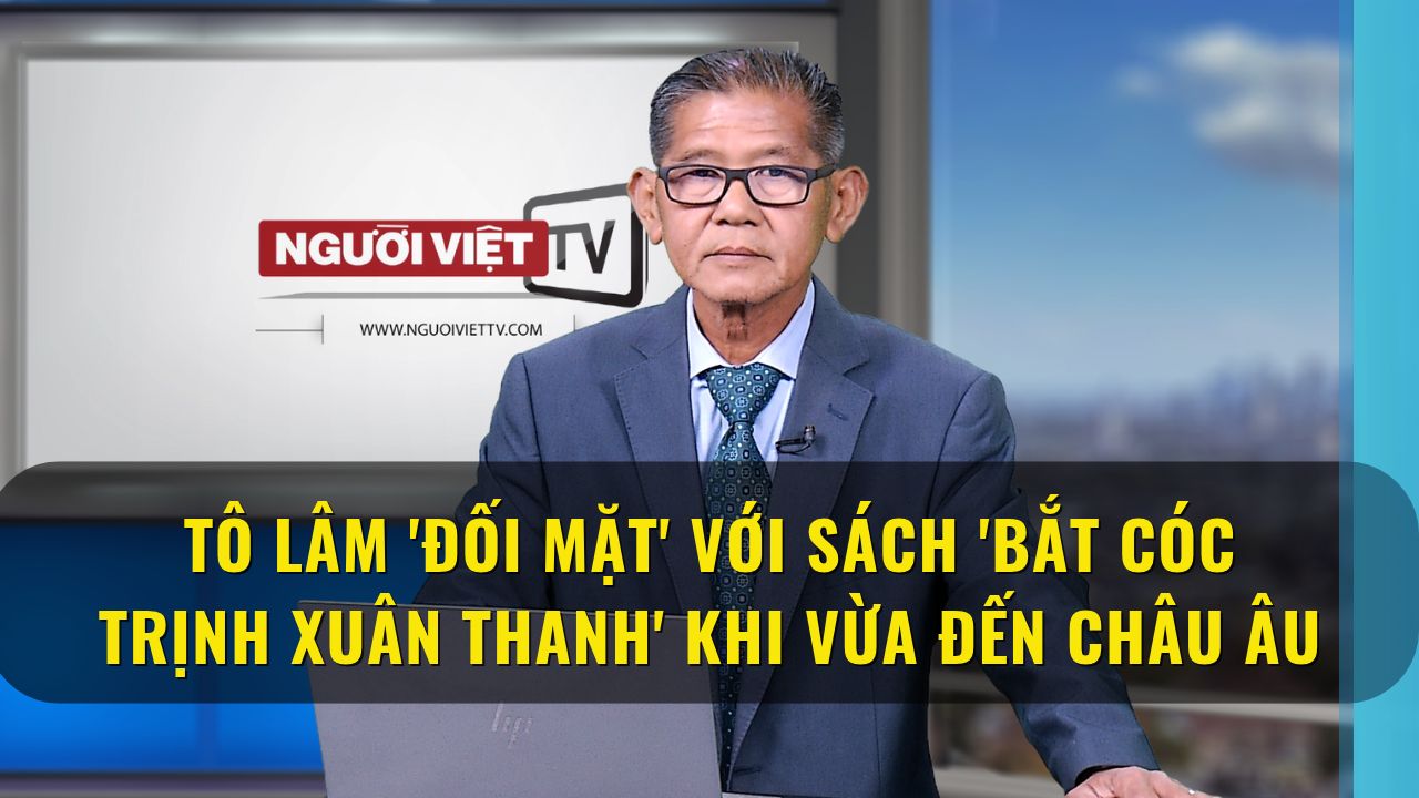 Tô Lâm ‘đối mặt’ với sách ‘bắt cóc Trịnh Xuân Thanh’ khi vừa đến Châu Âu