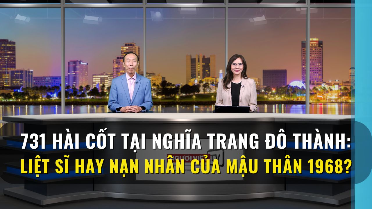 731 Hài Cốt Tại Nghĩa Trang Đô Thành: Liệt Sĩ Hay Nạn Nhân Của Mậu Thân 1968?