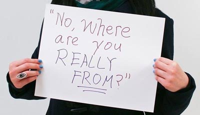No, where are you really from?