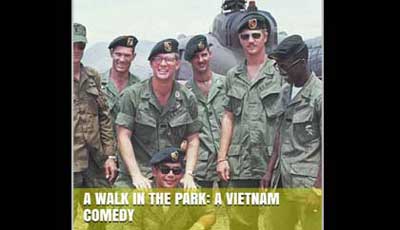 A Walk in the Park: A Vietnam Comedy