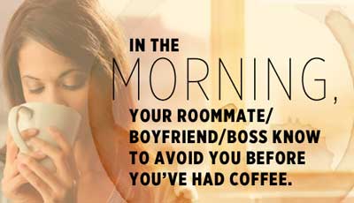 16 signs you're bbsessed with coffee
